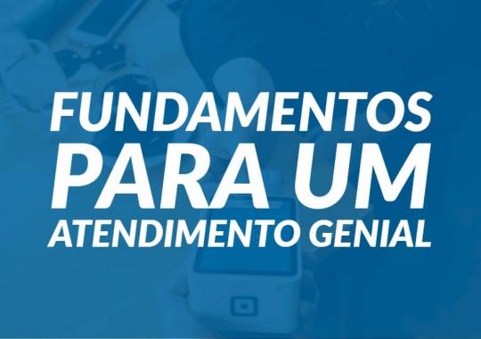 Fundamentos para um atendimento genial